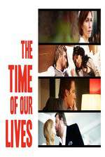 Watch The Time of Our Lives 123movieshub