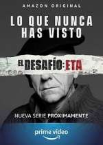 Watch El Desafío: ETA 123movieshub