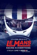 Watch Le Mans Racing Is Everything 123movieshub