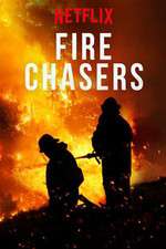 Watch Fire Chasers 123movieshub