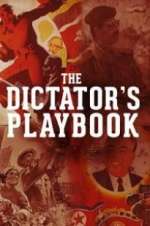 Watch The Dictator\'s Playbook 123movieshub