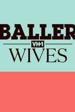 Watch Baller Wives 123movieshub