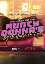 Watch Aunty Donna's Big Ol' House of Fun 123movieshub