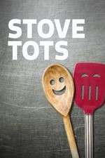 Watch Stove Tots 123movieshub