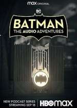 Watch Batman: The Audio Adventures 123movieshub