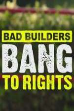 Watch Bad Builders Bang To Rights 123movieshub