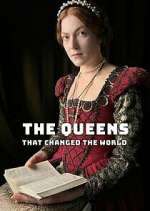 Watch Queens that Changed the World 123movieshub