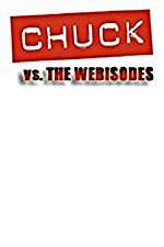 Watch Chuck Versus the Webisodes 123movieshub