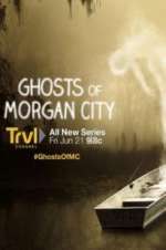 Watch Ghosts of Morgan City 123movieshub