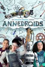 Watch Annedroids 123movieshub