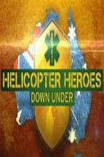 Watch Helicopter Heroes: Down Under 123movieshub
