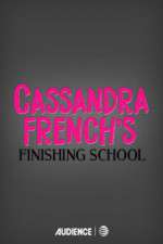 Watch Cassandra French's Finishing School 123movieshub