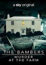 Watch The Bambers: Murder at the Farm 123movieshub