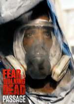 Watch Fear the Walking Dead: Passage 123movieshub